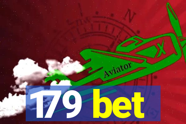 179 bet